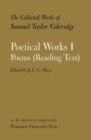The Collected Works of Samuel Taylor Coleridge, Vol. 16, Part 1 : Poetical Works: Part 1. Poems (Reading Text) (Two volume set) - Book