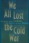 We All Lost the Cold War - Book