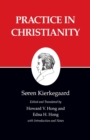 Kierkegaard's Writings, XX, Volume 20 : Practice in Christianity - Book