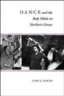 Dance and the Body Politic in Northern Greece - Book