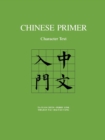 Chinese Primer : Character Text (Pinyin) - Book