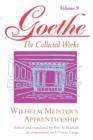 Goethe, Volume 9 : Wilhelm Meister's Apprenticeship - Book