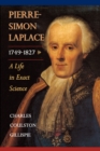 Pierre-Simon Laplace, 1749-1827 : A Life in Exact Science - Book