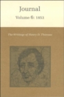 The Writings of Henry David Thoreau, Volume 6 : Journal, Volume 6: 1853 - Book