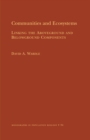 Communities and Ecosystems : Linking the Aboveground and Belowground Components (MPB-34) - Book