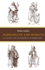 Barbarians and Romans, A.D. 418-584 : The Techniques of Accommodation - Book