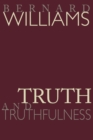 Truth and Truthfulness : An Essay in Genealogy - Book