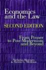Economics and the Law : From Posner to Postmodernism and Beyond - Second Edition - Book