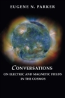Conversations on Electric and Magnetic Fields in the Cosmos - Book