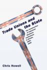 Trade Unions and the State : The Construction of Industrial Relations Institutions in Britain, 1890-2000 - Book