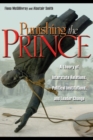 Punishing the Prince : A Theory of Interstate Relations, Political Institutions, and Leader Change - Book