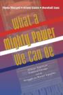 What a Mighty Power We Can Be : African American Fraternal Groups and the Struggle for Racial Equality - Book