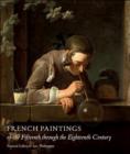 French Paintings of the Fifteenth through the Eighteenth Century - Book