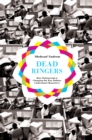 Dead Ringers : How Outsourcing Is Changing the Way Indians Understand Themselves - Book