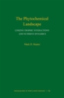 The Phytochemical Landscape : Linking Trophic Interactions and Nutrient Dynamics - Book