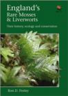England's Rare Mosses and Liverworts : Their History, Ecology, and Conservation - Book
