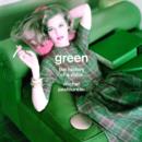 Green : The History of a Color - Book