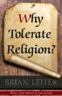 Why Tolerate Religion? : Updated Edition - Book