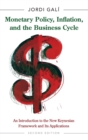 Monetary Policy, Inflation, and the Business Cycle : An Introduction to the New Keynesian Framework and Its Applications - Second Edition - Book