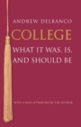 College : What It Was, Is, and Should Be - Updated Edition - Book