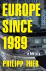 Europe since 1989 : A History - Book