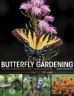 Butterfly Gardening : The North American Butterfly Association Guide - Book