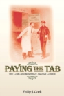 Paying the Tab : The Costs and Benefits of Alcohol Control - Book