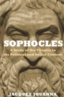 Sophocles : A Study of His Theater in Its Political and Social Context - Book