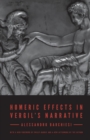 Homeric Effects in Vergil's Narrative : Updated Edition - Book