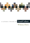 A General Theory of Visual Culture - Book