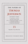 The Papers of Thomas Jefferson: Retirement Series, Volume 15 : 1 September 1819 to 31 May 1820 - Book