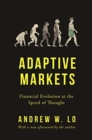 Adaptive Markets : Financial Evolution at the Speed of Thought - Book