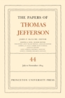 The Papers of Thomas Jefferson, Volume 44 : 1 July to 10 November 1804 - Book