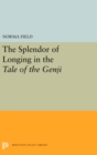 The Splendor of Longing in the Tale of the Genji - eBook