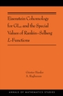 Eisenstein Cohomology for GLN and the Special Values of Rankin-Selberg L-Functions : (AMS-203) - Book