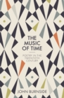 The Music of Time : Poetry in the Twentieth Century - Book