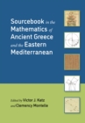 Sourcebook in the Mathematics of Ancient Greece and the Eastern Mediterranean - Book