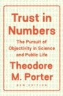 Trust in Numbers : The Pursuit of Objectivity in Science and Public Life - Book