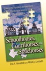 Schoolhouses, Courthouses, and Statehouses : Solving the Funding-Achievement Puzzle in America's Public Schools - Book