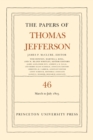 The Papers of Thomas Jefferson, Volume 46 : 9 March to 5 July 1805 - Book