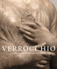 Verrocchio : Sculptor and Painter of Renaissance Florence - Book
