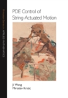 PDE Control of String-Actuated Motion - Book