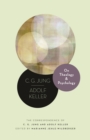 On Theology and Psychology : The Correspondence of C. G. Jung and Adolf Keller - Book