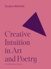 Creative Intuition in Art and Poetry - Book
