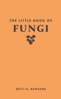 The Little Book of Fungi - Book