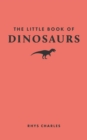 The Little Book of Dinosaurs - Book