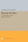Buying the Best : Cost Escalation in Elite Higher Education - Book