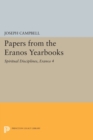 Papers from the Eranos Yearbooks, Eranos 4 : Spiritual Disciplines - Book