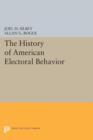 The History of American Electoral Behavior - Book