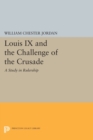 Louis IX and the Challenge of the Crusade : A Study in Rulership - Book